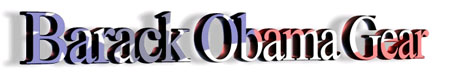 Barack Obama for President in 2008 Gear