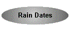 Rain Dates