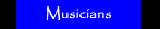 Musicians